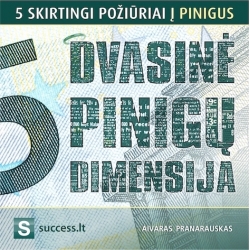 MP3 audio knyga: Dvasinė pinigų dimensija. 5 skirtingi požiūriai